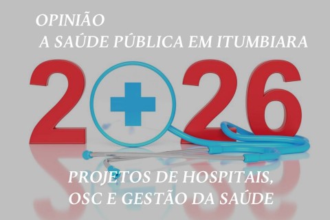UM NOVO MODELO DE GESTÃO NA SAÚDE  DE ITUMBIARA
